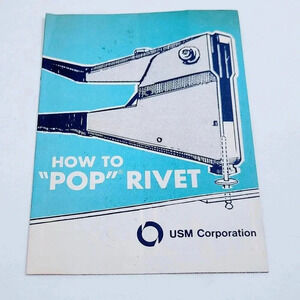 How to POP Rivet User Guide USM Corporation Vintage 1960's